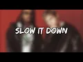 Download Lagu THE KID LAROI \u0026 QUAVO  - SLOW IT DOWN (Lyrics)