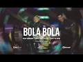 Download Lagu TOTON CARIBO - BOLA BOLA ft.  JUSTY ALDRIN, FRESLY NIKIJULUW \u0026 EVAV DANCER | MEGA MOVE IT FEST 2024