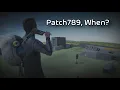 The Real Reason Patch 789 Is Taking This Long