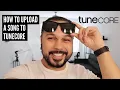How To Upload A Song To TuneCore