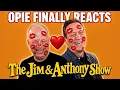 Opie FINALLY Reacts to the New Jim Anthony Podcast