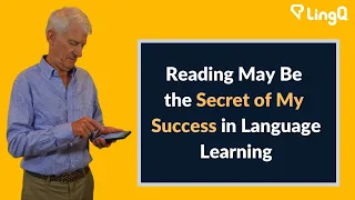 Reading May Be the Secret of My Success in Language Learning