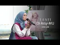 Download Lagu Lesti - Di Arsy-Mu | Lyric Video