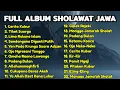 Download Lagu Kumpulan Lagu Lagu Sholawat Jawa Jaman Dulu Terbaik, Paling Enak Di Dengar Sambil Kerja 🎵