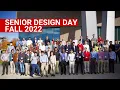 Senior Design Day Fall 2022