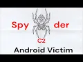 Command Control C2 Framework - SpyderC2 Android Payload Generation