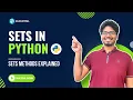 V-6 Sets in Python Sets Method Decoding Set Data Structure