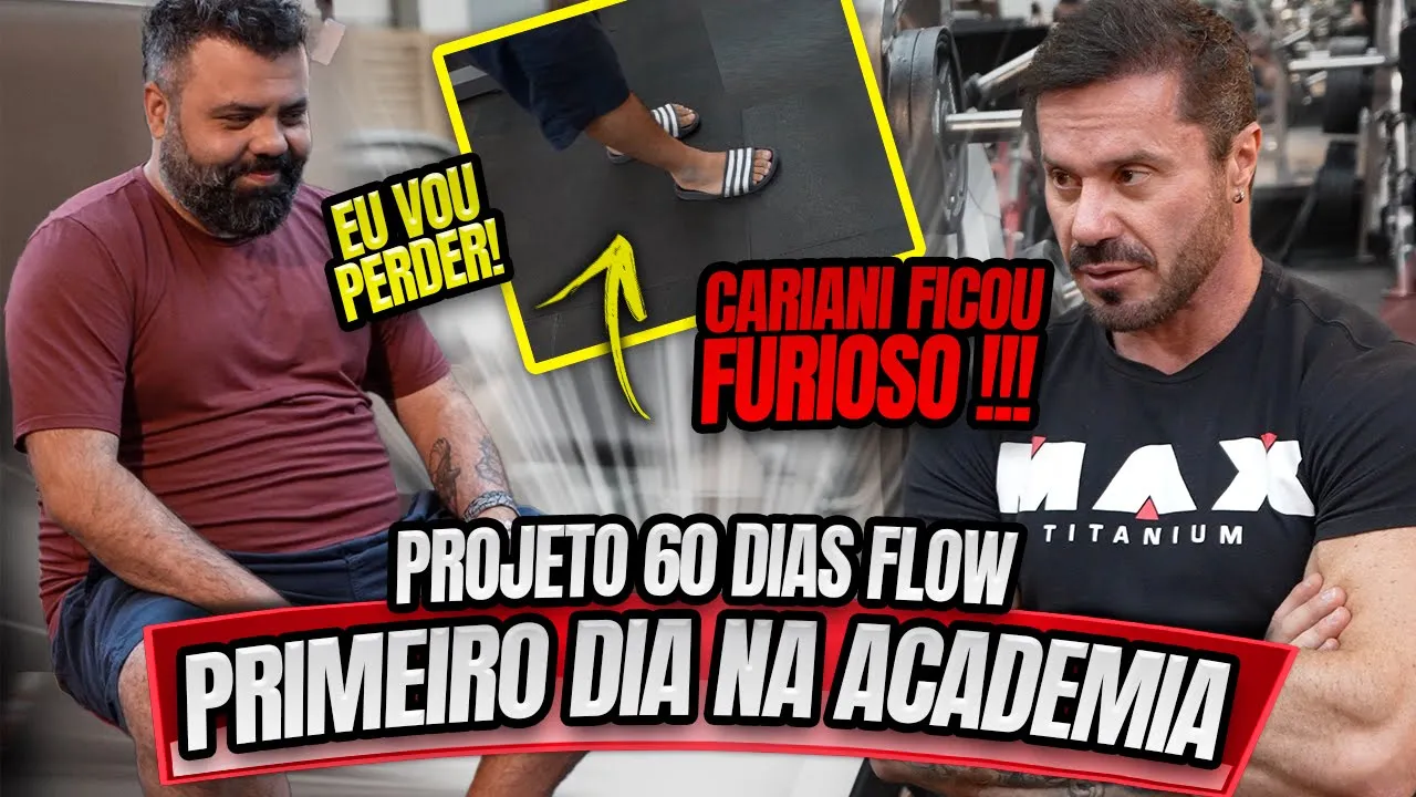 CARIANI FICOU FURIOSO NO PRIMEIRO TREINO DO PROJETO 60 DIAS FLOW #EP2