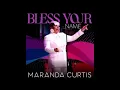 Maranda Curtis - Bless Your Name