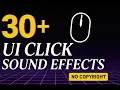 30 UI Click Sound Effects Free SFX Pack No Copyright