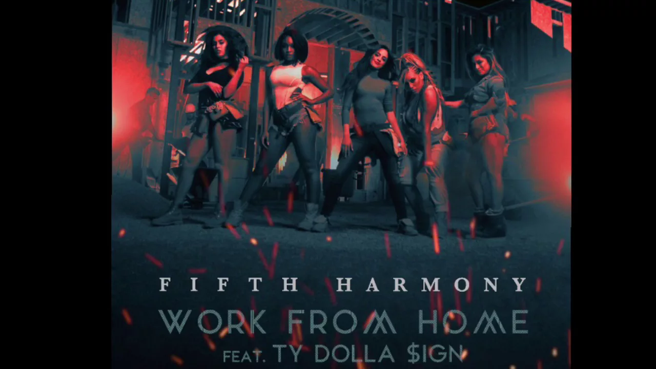 Fifth Harmony - Work From Home (Radio Edit)