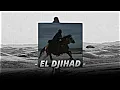 Download Lagu El Azhar - El Djihad | Slowed + Reverb | nasheed