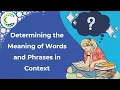 Determining the Meaning of Words and Phrases in Context