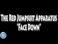 Download Lagu The Red Jumpsuit Apparatus - Face Down (Lyrics and Basic Chord)