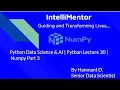 Python Data Science AI Python Lecture 30 Numpy Part 3