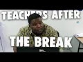 Teachers After Winter Break