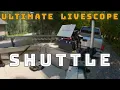 Ultimate Livescope Shuttle