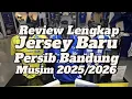 Download Lagu REVIEW LENGKAP JERSEY BARU PERSIB MUSIM 2025/2026 #bobotoh #persib #jerseybarupersib #jerseypersib 
