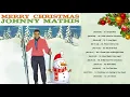 Download Lagu Johnny Mathis Christmas Songs Full Album 🎄 Johnny Mathis Christmas Songs Playlist 2021