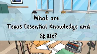 Understanding the Texas Essential Knowledge and Skills Guide to TEKS TEKS Twinkl