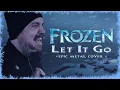 Lagu Frozen - Let It Go (Epic Metal Cover by Skar Productions)