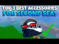 Top 3 BEST ACCESSORIES For Second Sea Blox Fruits