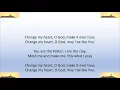 Change My Heart, O God