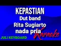 Download Lagu KEPASTIAN - RitaSugiarto | karaoke nada pria | lirik