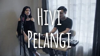 Download Hivi - Pelangi (Cover) By Kevin Ruenda \u0026 Kezia Manopo MP3