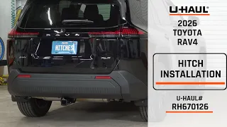 2026 Toyota RAV4 U-Haul Trailer Hitch Installation RH670126