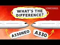 The Airbus A330neo vs A330 - What s The Difference