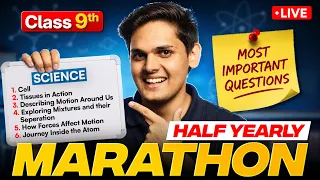 Class 9th Science Half Yearly Marathon🔥| Complete Revision+Most Important Questions | Prashant Kirad