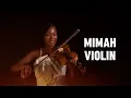 SHOWA-Kizz Daniel🔥 Cover by Mimah🎻