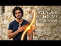 RUBBEN MARK - SAVE YOUR HEART FOR ME (OFFICIAL LYRIC VIDEO) 