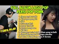 Download Lagu FULL ALBUM LAGU POP VERSI POP PUNK BY REZA ZULFIKAR