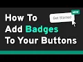 How to Add Badges to Your Buttons HTML CSS Tutorial