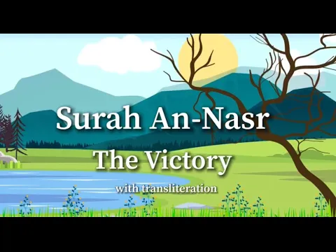 Download MP3 Surah An-Nasr (The Victory) - 1 HOUR REPEAT. Sh. Minshawi with kids