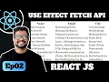 Ep2 - React Fetch API Display Data in Table