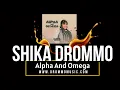 Lagu Alpha And Omega (Live Action Lyric Video) - Shika Drommo