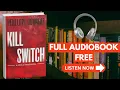 KILL SWITCH - PENELOPE DOUGLAS Full book Free