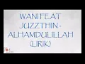 Alhamdulillah- Wani & Juzztin