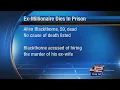 Former SA millionaire who plotted ex-wife s murder dies