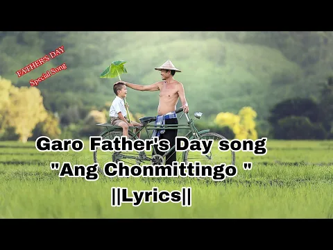 Download MP3 Garo Father's Day song||\