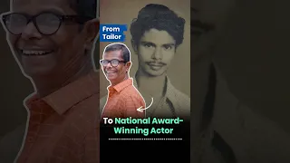 From Class 4 Dropout To National Award-Winning Actor thumbnail