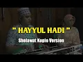 Download Lagu HAYYUL HADI Versi Koplo Terbaru 2021 - Lagu Sholawat Koplo Download Lagu HAYYUL HADI Versi Koplo Terbaru 2021 - Lagu Sholawat Koplo