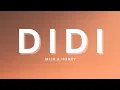 Download Lagu Milk \u0026 Honey – Didi (Lyrics)