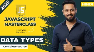 Javascript tutorial in Hindi Data Types Explained Primitive vs Reference