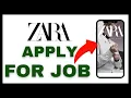 How to Apply For a Job at ZARA App 2025