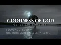 Goodness of God | Genavieve Linkowski [Lyric Video]