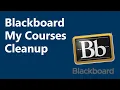 Blackboard My Courses Cleanup